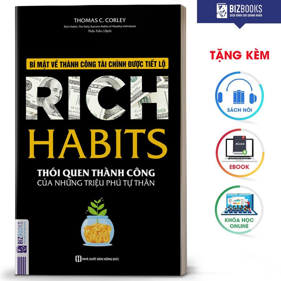 BIZBOOKS - Sách Rich Habits - Thói quen thành công của những triệu phú tự thân