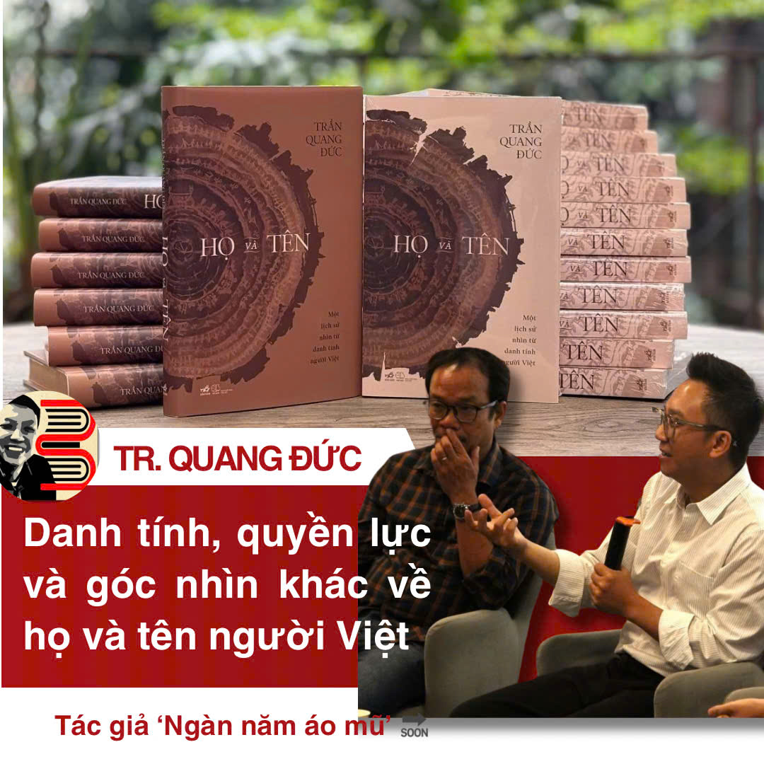HỌ VÀ TÊN – Một Lịch Sử Nhìn Từ Danh Tính Người Việt – Trần Quang Đức – Nhã Nam