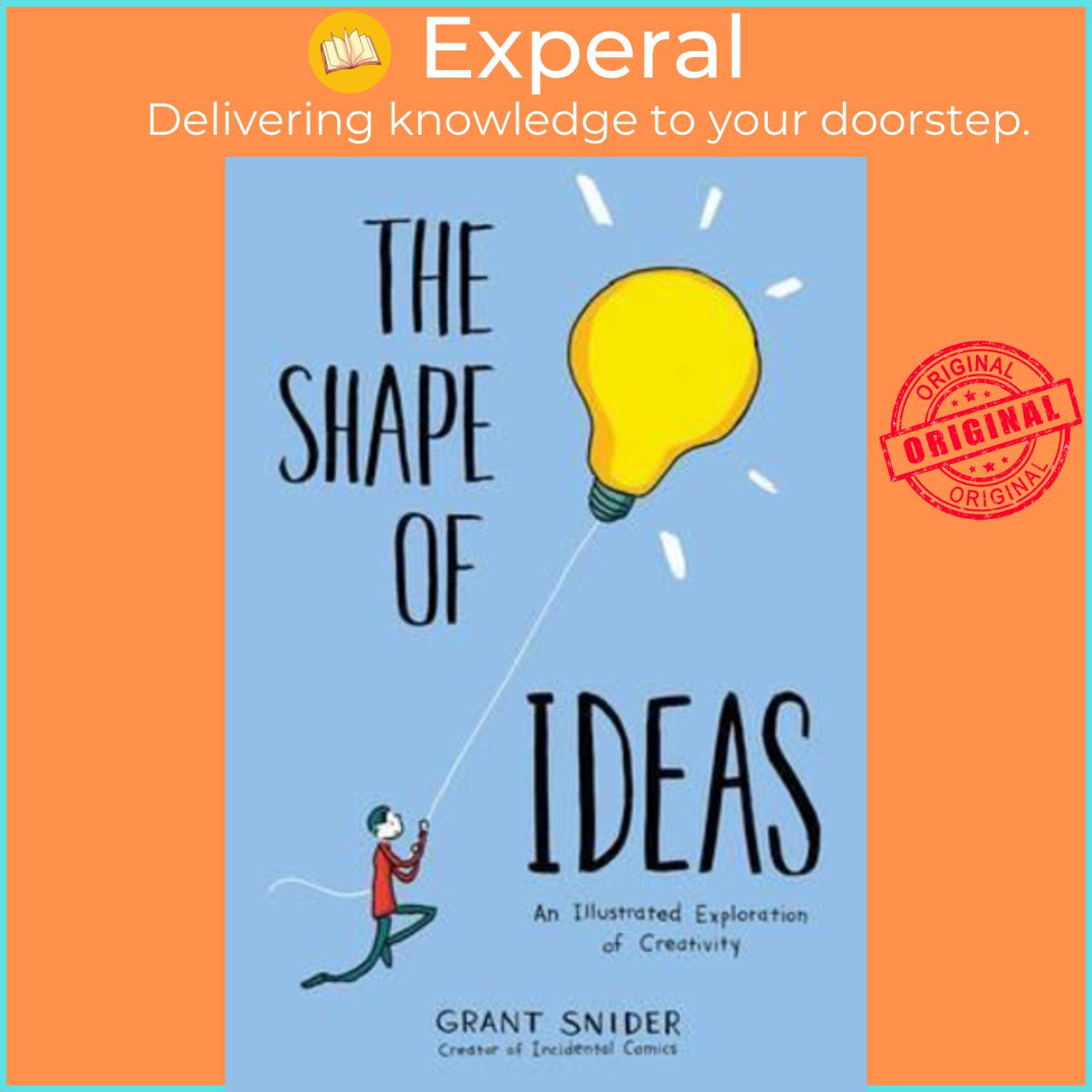 Sách - Shape of Ideas: An Illustrated Exploration of Creativity by Grant Snider