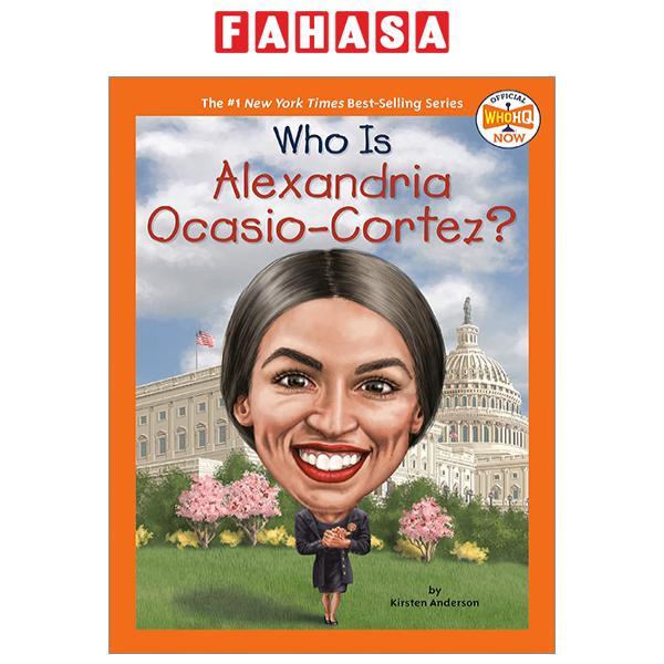 Who Is Alexandria Ocasio-Cortez?