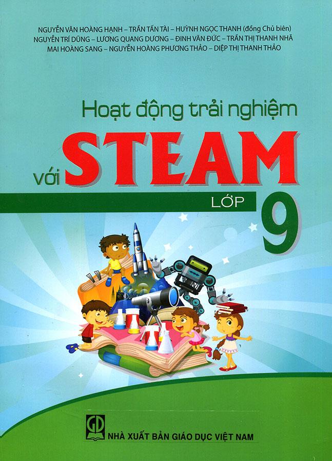 Hoạt Động Trải Nghiệm Với STEAM Lớp 9