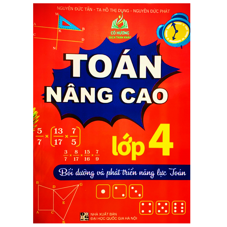 Sách - Toán Nâng Cao Lớp 4 - Bồi Dưỡng Và Phát Triển Năng Lực Toán