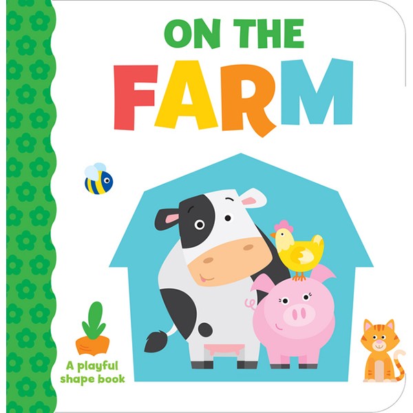 On the Farm (Series A Playful Shape Book)