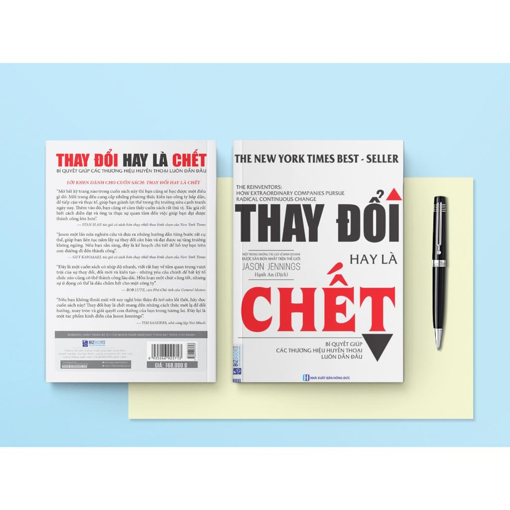 Sách - Thay đổi hay là chết - Bí quyết giúp các thương hiệu huyền thoại luôn dẫn đầu