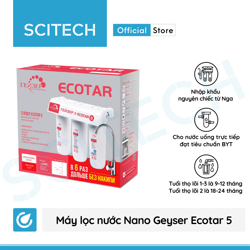 Máy lọc nước Nano Geyser Ecotar 5 kèm bộ đơn lọc thô 10 inch by Scitech - Hàng chính hãng