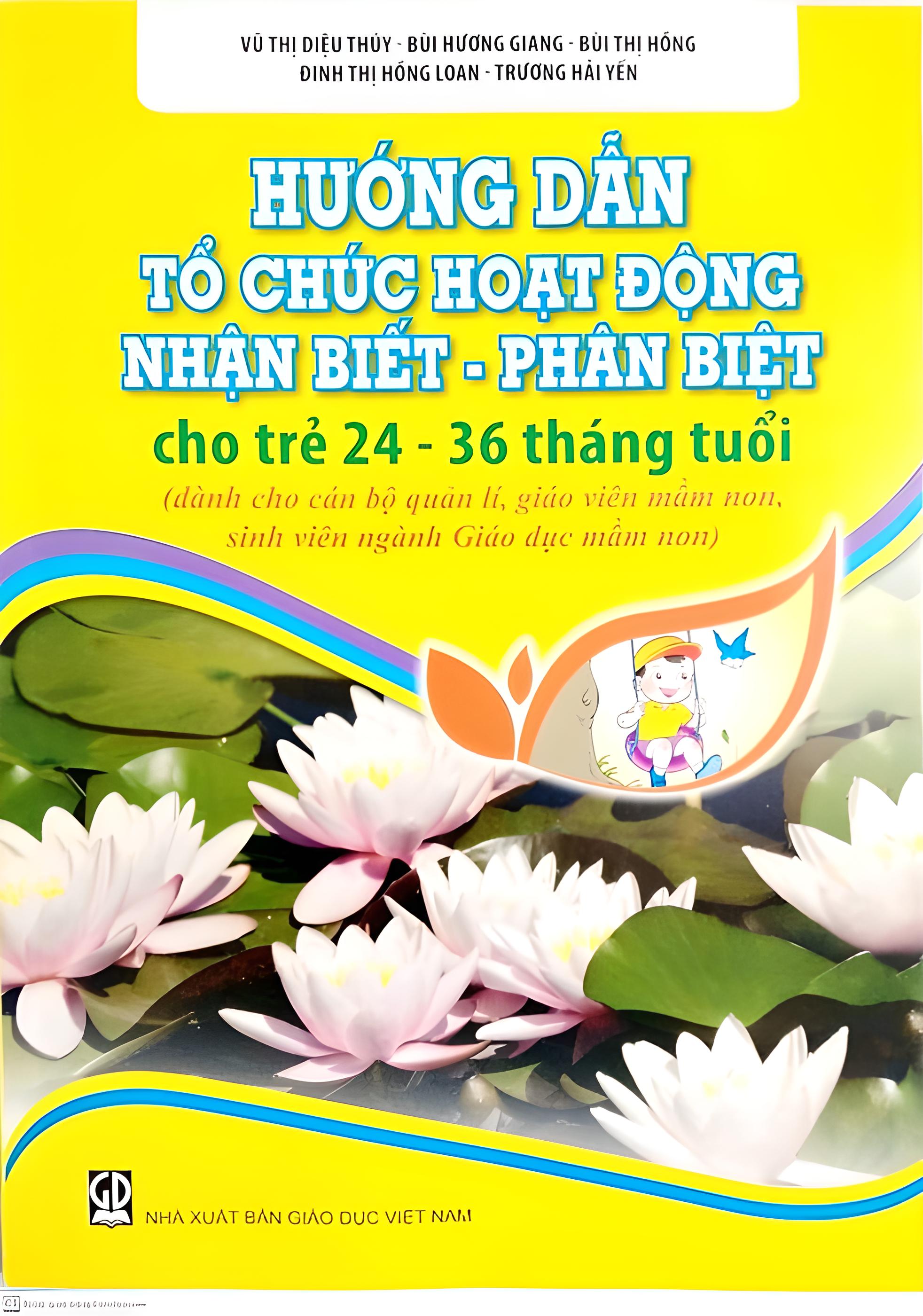 Hướng Dẫn Tổ Chức Hoạt Động Nhận Biết – Phân Biệt Cho Trẻ 24-36 Tháng Tuổi ( DT)