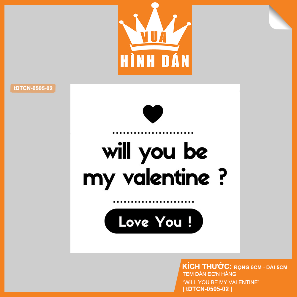 Set 50/100 sticker WILL YOU BE MY VALENTINE - tem dán, nhãn dán hộp, gói quà, túi hàng 1.053