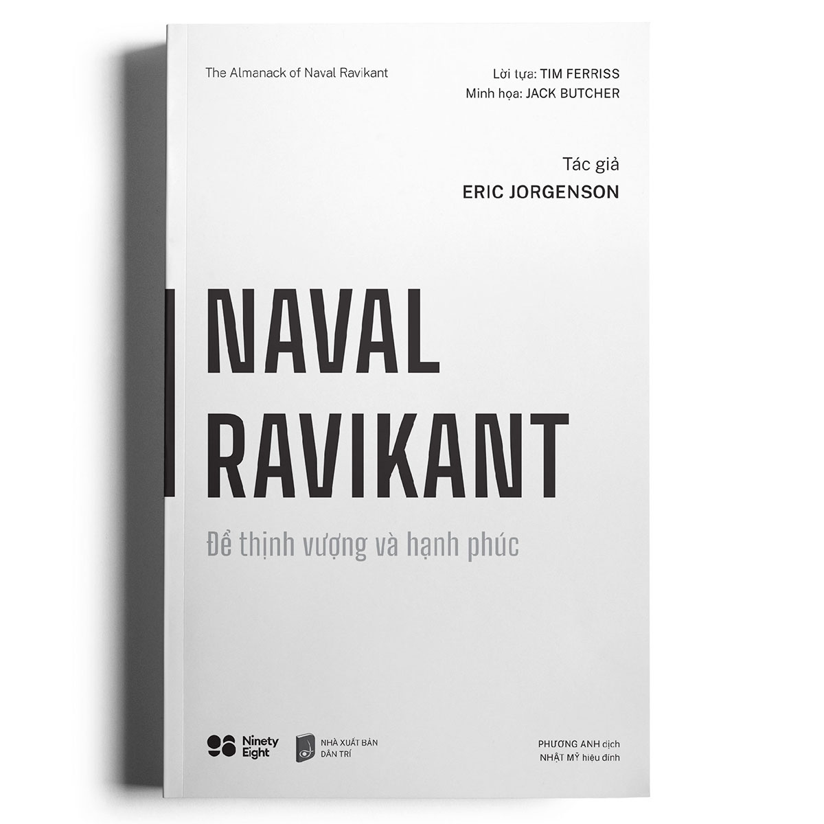 Naval Ravikant - Để thịnh vượng và hạnh phúc