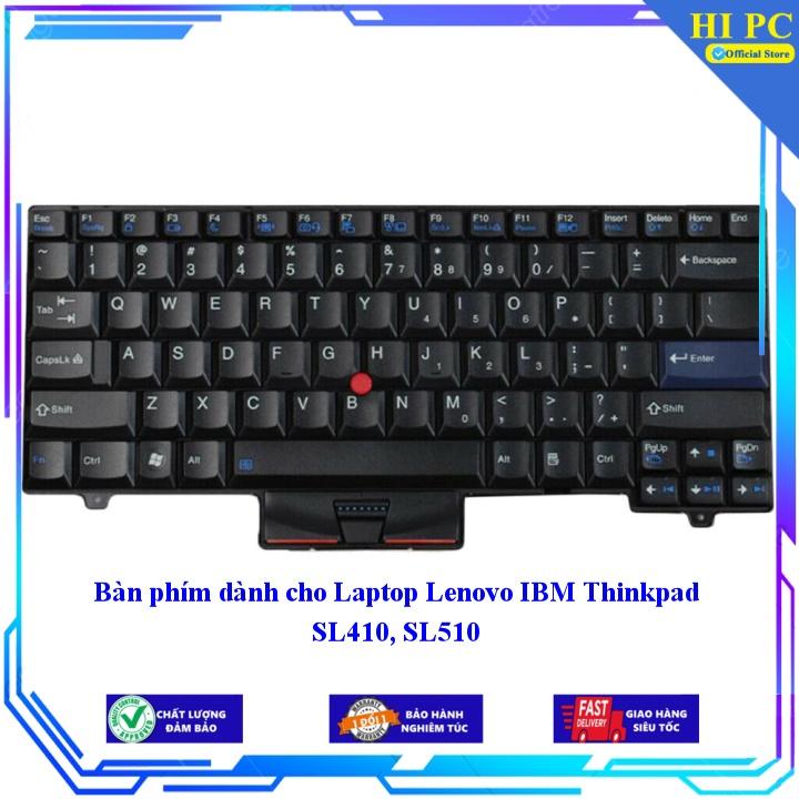Bàn phím dành cho Laptop Lenovo IBM Thinkpad SL410 SL510 - Hàng Nhập Khẩu mới 100%