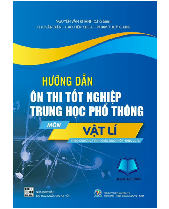 Sách - Hướng dẫn ôn thi tốt nghiệp trung học phổ thông môn vật lí (theo chương trình GDPT 2018)