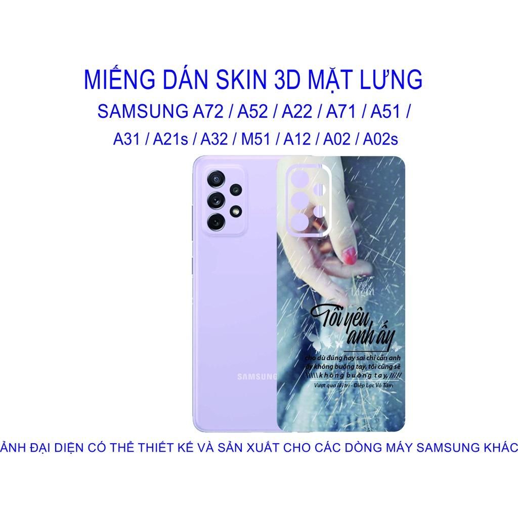 Miếng Dán Skin 3D mặt lưng dành cho SAMSUNG A72 / A52 / A22 / A71 / A51 / A31 / A21s / A32 / M51 / A12 chống trầy xước...