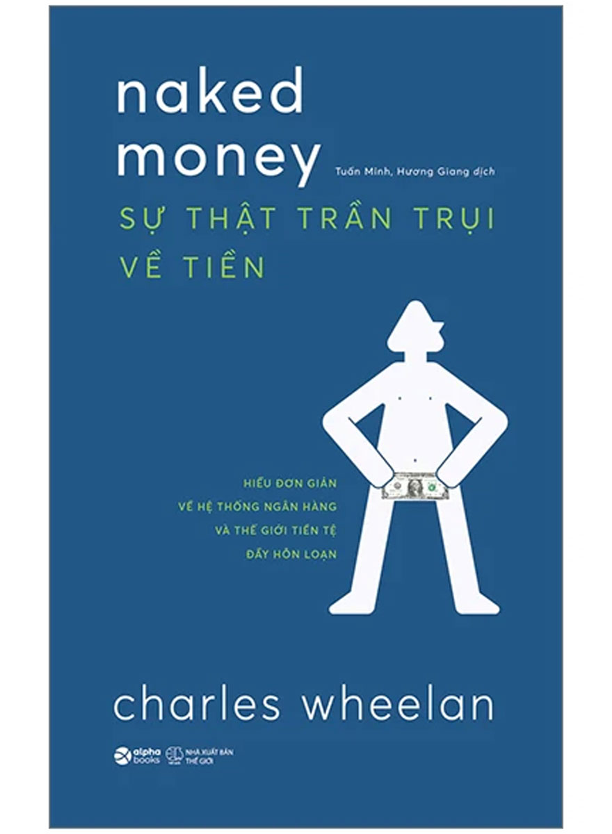 Naked Money - Sự Thật Trần Trụi Về Tiền - AL
