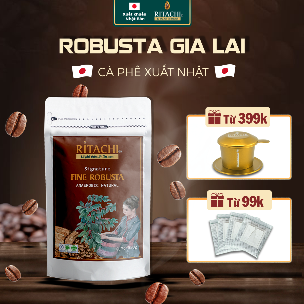 Cà Phê Robusta Gia Lai, Cà Phê Xuất Khẩu Ritachi Specialty Robusta, Rang Mộc 100%, Đậm Vi,Pha Phin, Pha Máy, Cold Brew, 500gr