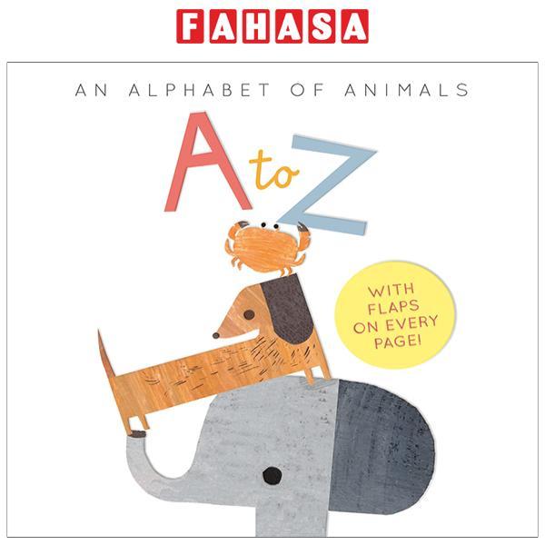 A To Z: An Alphabet Of Animals