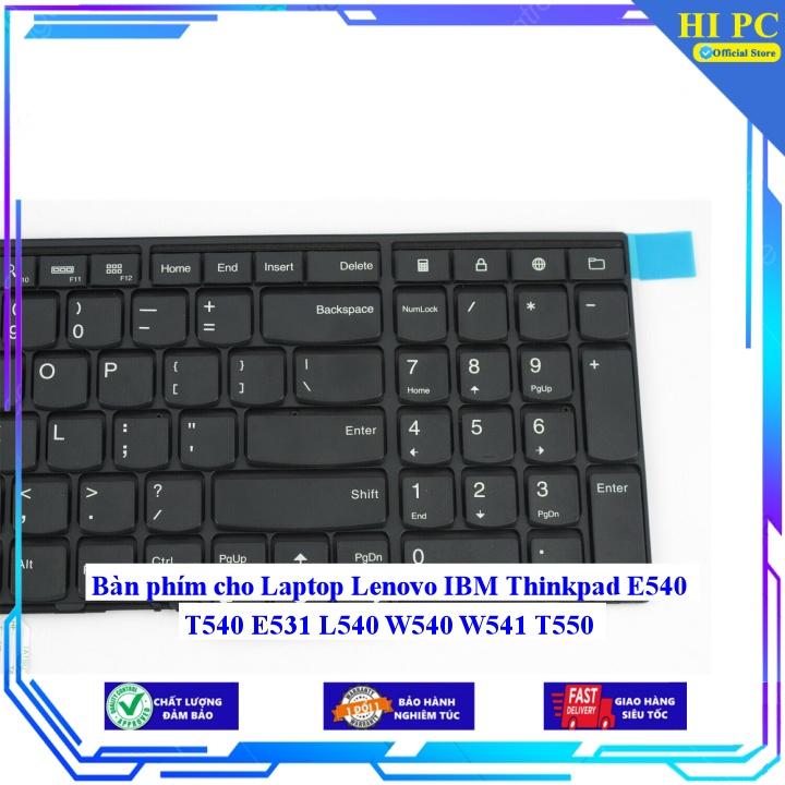 Bàn phím cho Laptop Lenovo IBM Thinkpad E540 T540 E531 L540 W540 W541 T550 -- Hàng Nhập Khẩu