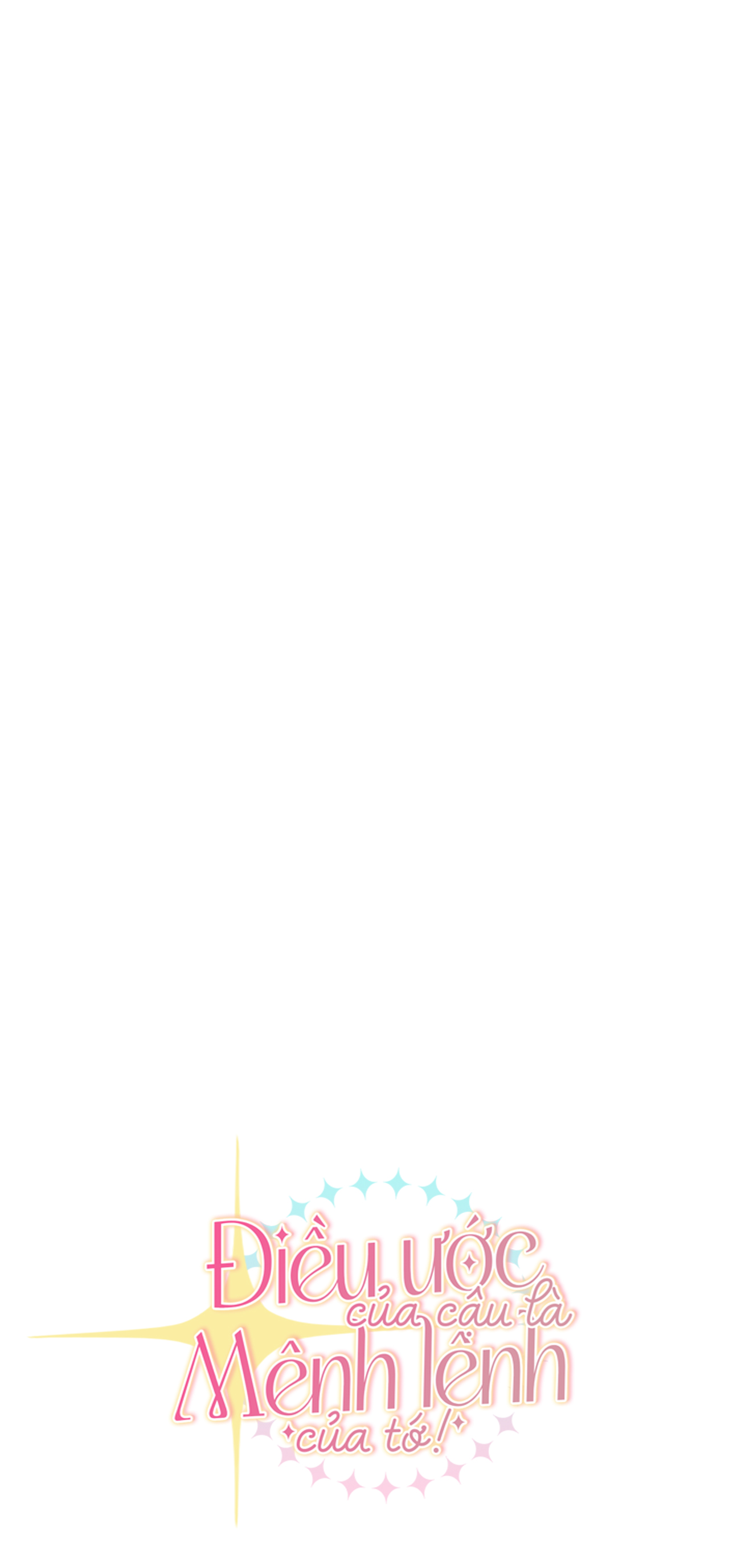 điều ước của cậu là mệnh lệnh của tớ chapter 9 17