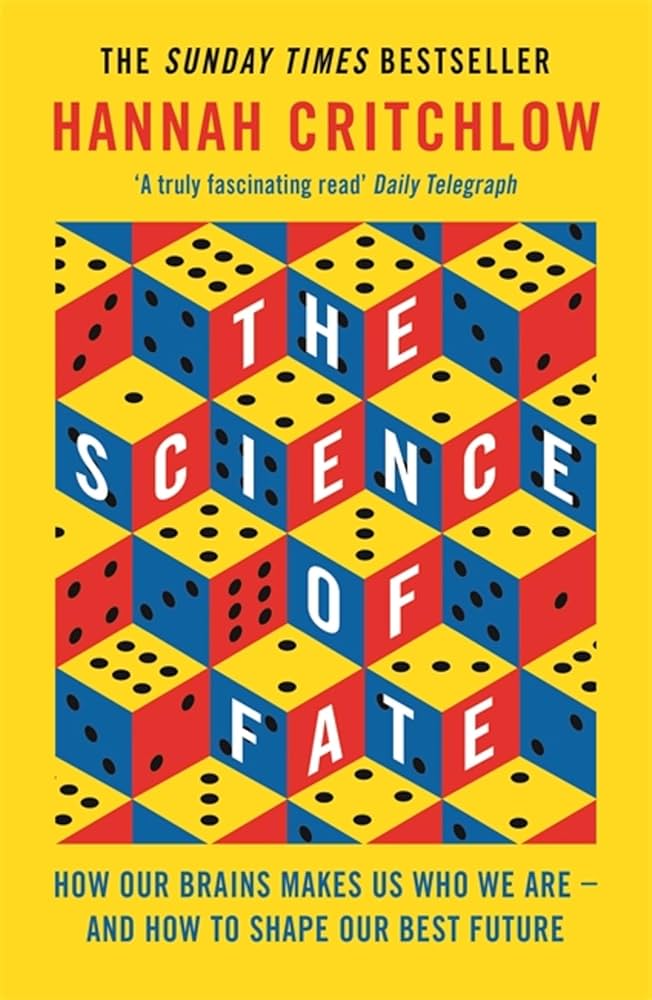 Sách - The Science of Fate: The New Science of Who We Are - And How to Shape our Best Future by Hannah Critchlow