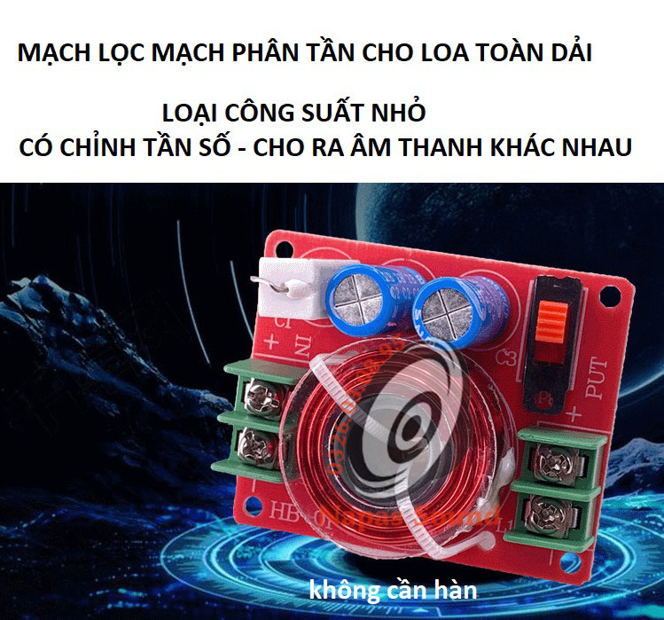 PHÂN TẦN LOA TOÀN DẢI CÔNG SUẤT NHỎ HB01 - GIÁ 1 CÁI - MẠCH LỌC LOA TOÀN DẢI