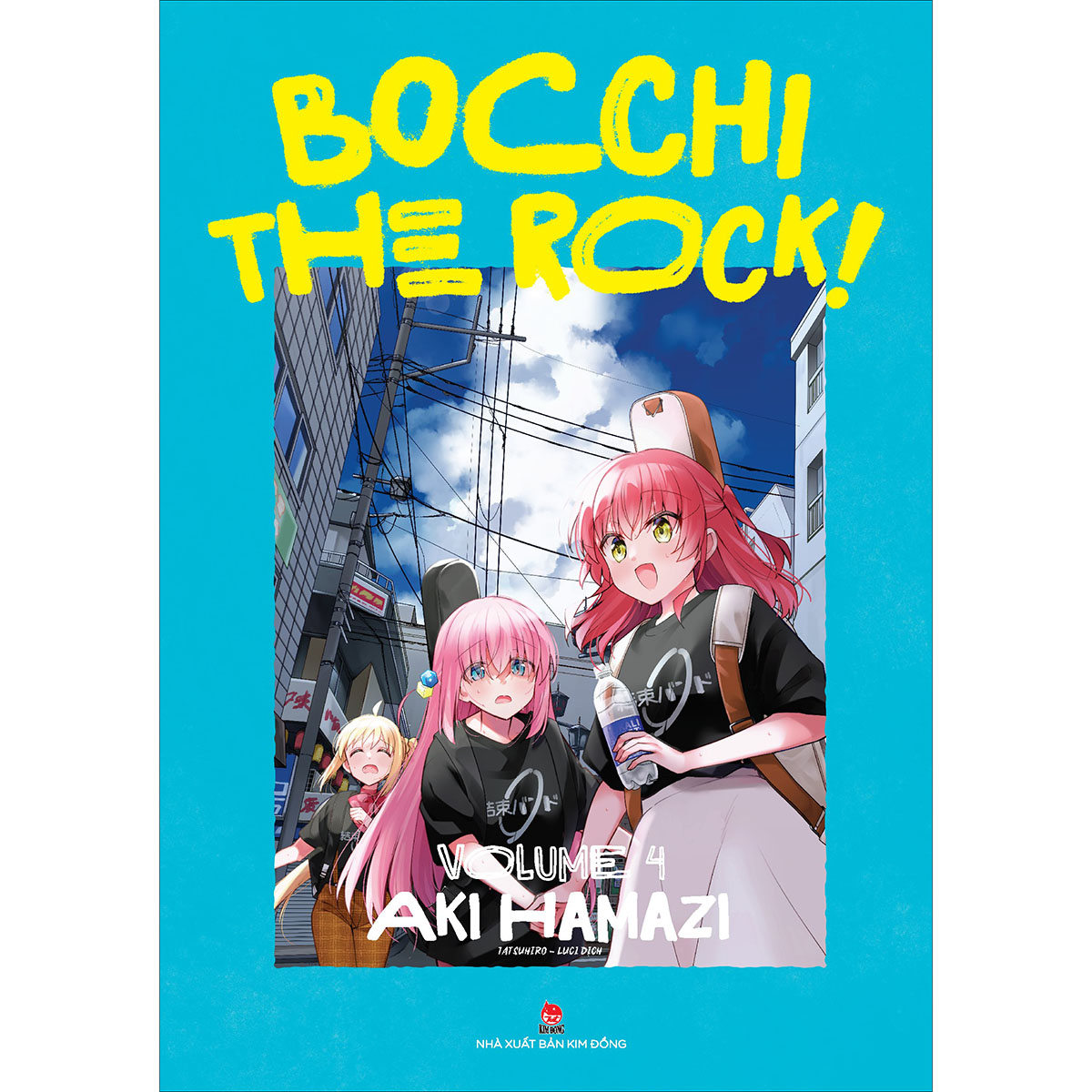 BOCCHI THE ROCK! Tập 4 [Tặng Kèm Standee Ivory]