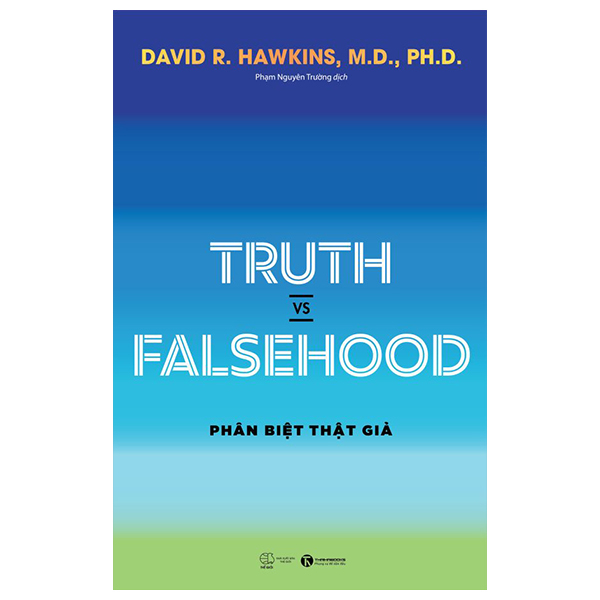 Combo 2 Cuốn Sách Phát Triển Bản Thân: Truth vs Falsehood – Phân Biệt Thật Giả + 13 Nguyên Tắc Nghĩ Giàu Làm Giàu (Phát Triển Tư Duy Kỹ Năng Sống)