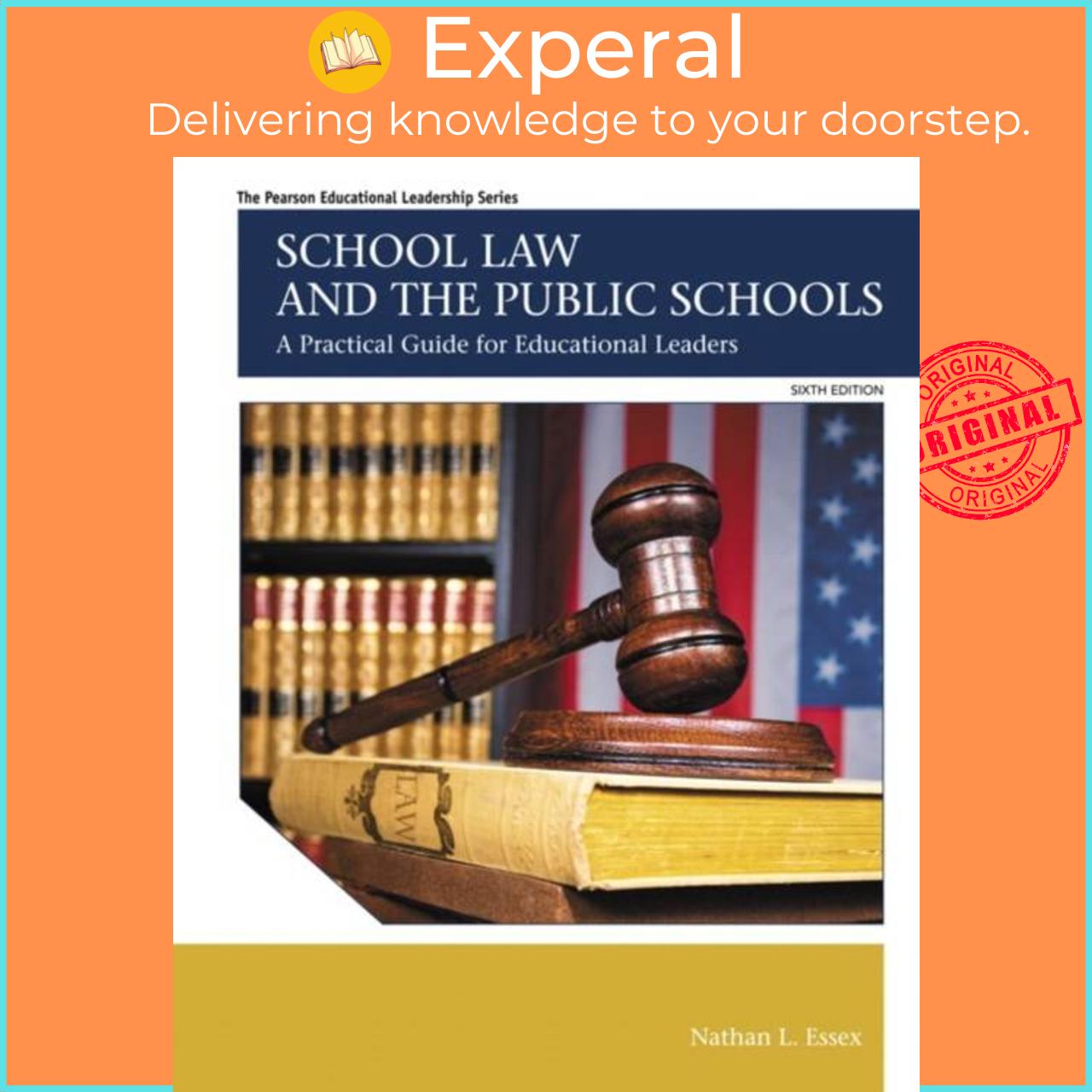 Sách - School Law and the Public Schools - A Practical Guide for Educational Lea by Nathan Es (UK edition, paperback)