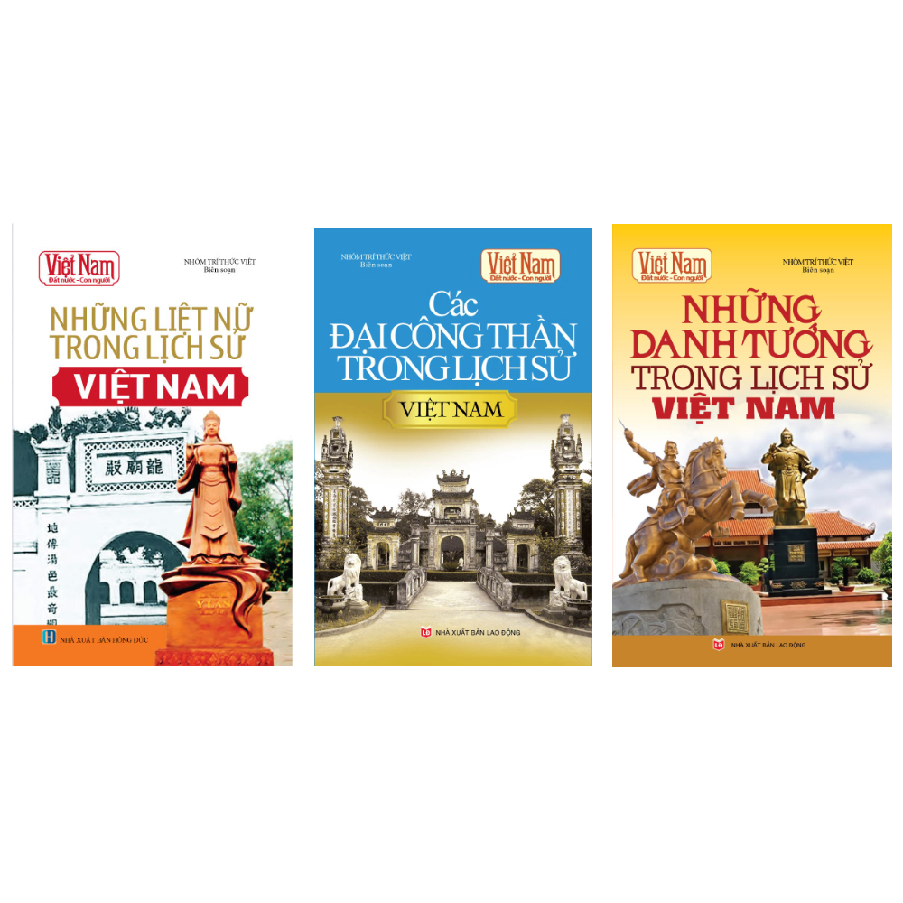 Combo Tủ sách lịch sử - Các công thần trong lịch sử Việt Nam (Bộ 3 cuốn)