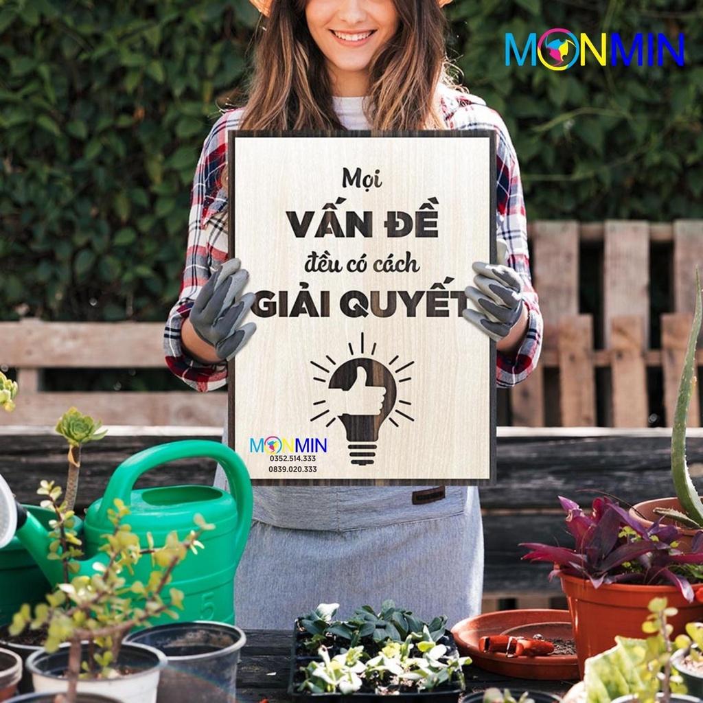 Tranh gỗ slogan tạo động lực Monmin M059 - Mọi vấn đề đều có cách giải quyết