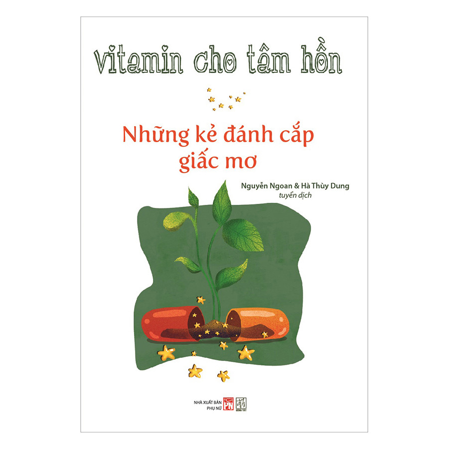 Vitamin Cho Tâm Hồn - Những Kẻ Đánh Cắp Giấc Mơ