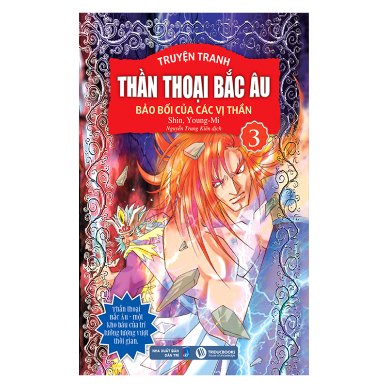 Thần Thoại Bắc Âu Tập 3 : Bảo Bối Của Các Vị Thần