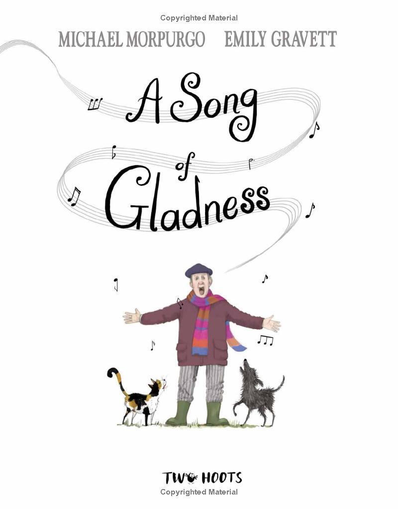 A Song Of Gladness: A Story Of Hope For Us And Our Planet