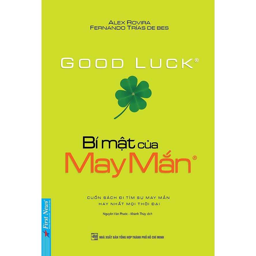 Sách - Bí Mật Của May Mắn - Good Luck - First News