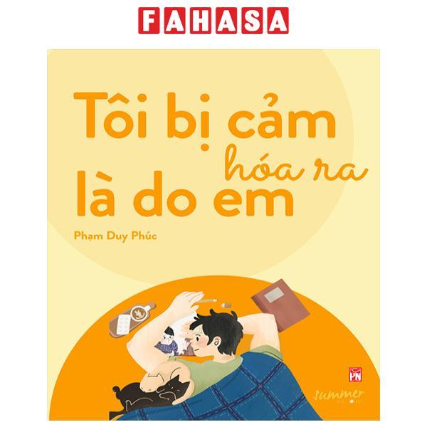 Tôi Bị Cảm Hóa Ra Là Do Em