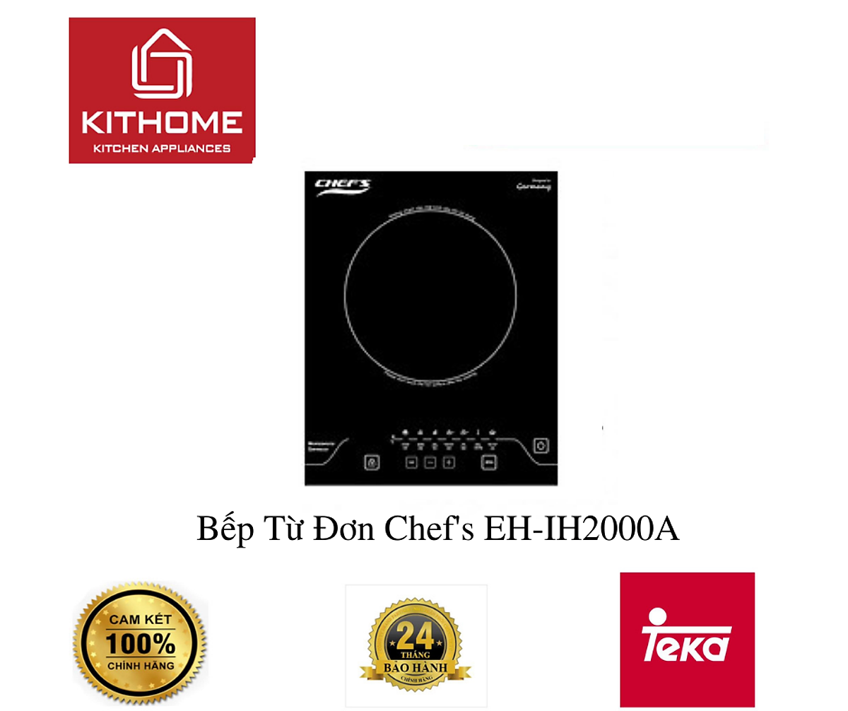 Bếp Từ Đơn Chef's EH-IH2000A - Hàng chính hãng