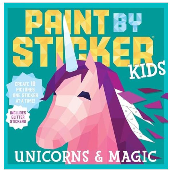 Sách ngoại văn: Paint By Sticker Kids: Unicorns And Magic: Create 10 Pictures One Sticker At A Time!