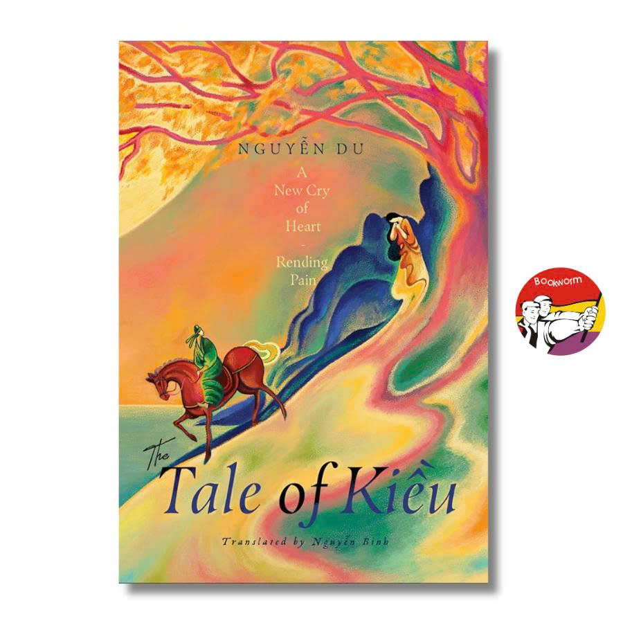 Sách - The Tale of Kiều : A New Cry of Heart-Rending Pain by Nguyễn Du