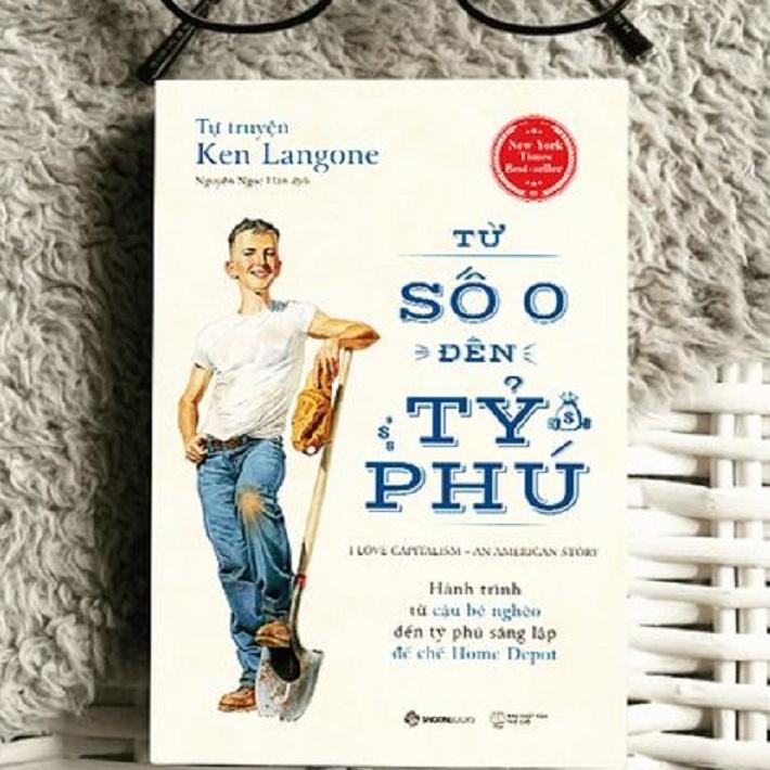 Tự truyện Ken Langone: Từ số 0 đến tỷ phú - Bản Quyền