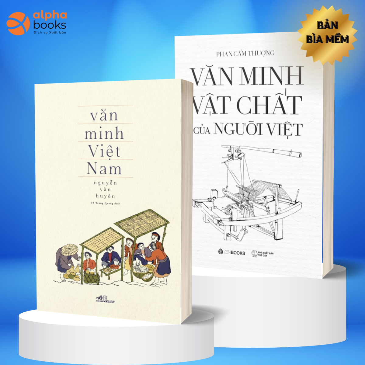 Văn Minh Việt Nam + Văn Minh Vật Chất Của Người Việt