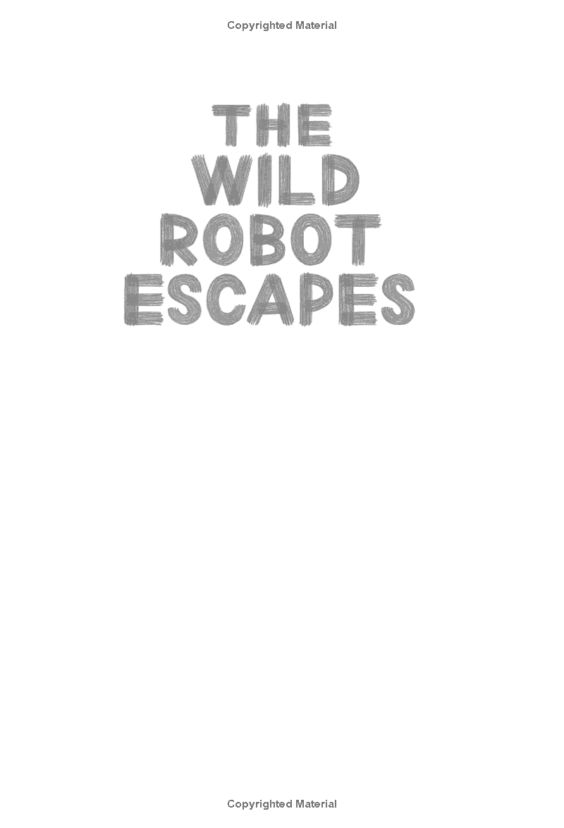 The Wild Robot 2: The Wild Robot Escapes