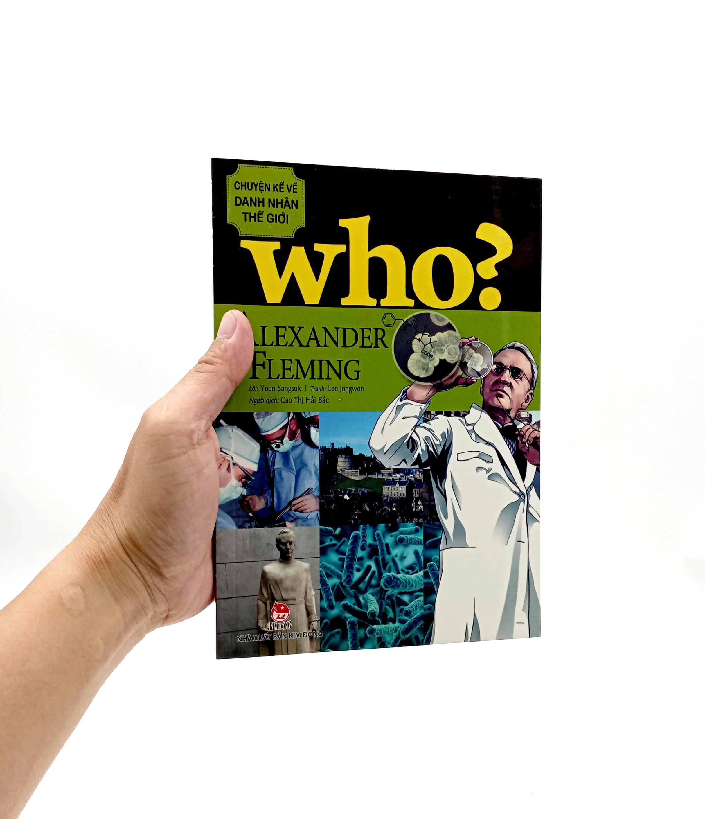 WHO? Chuyện Kể Về Danh Nhân Thế Giới: Alexander Fleming (Tái Bản 2023)