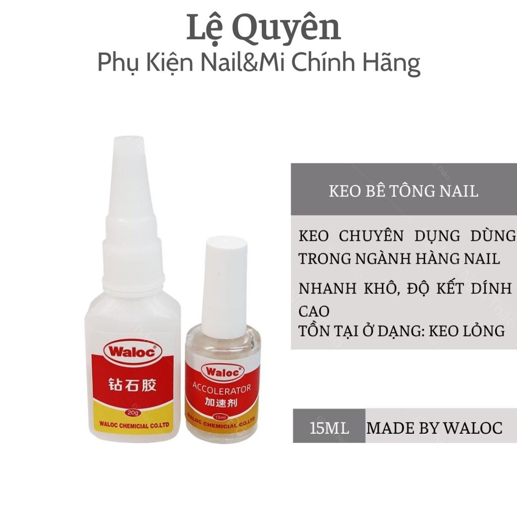 Keo Bê Tông Dán Móng_Keo Dán Móng Waloch Hàng Chuẩn Loại 1