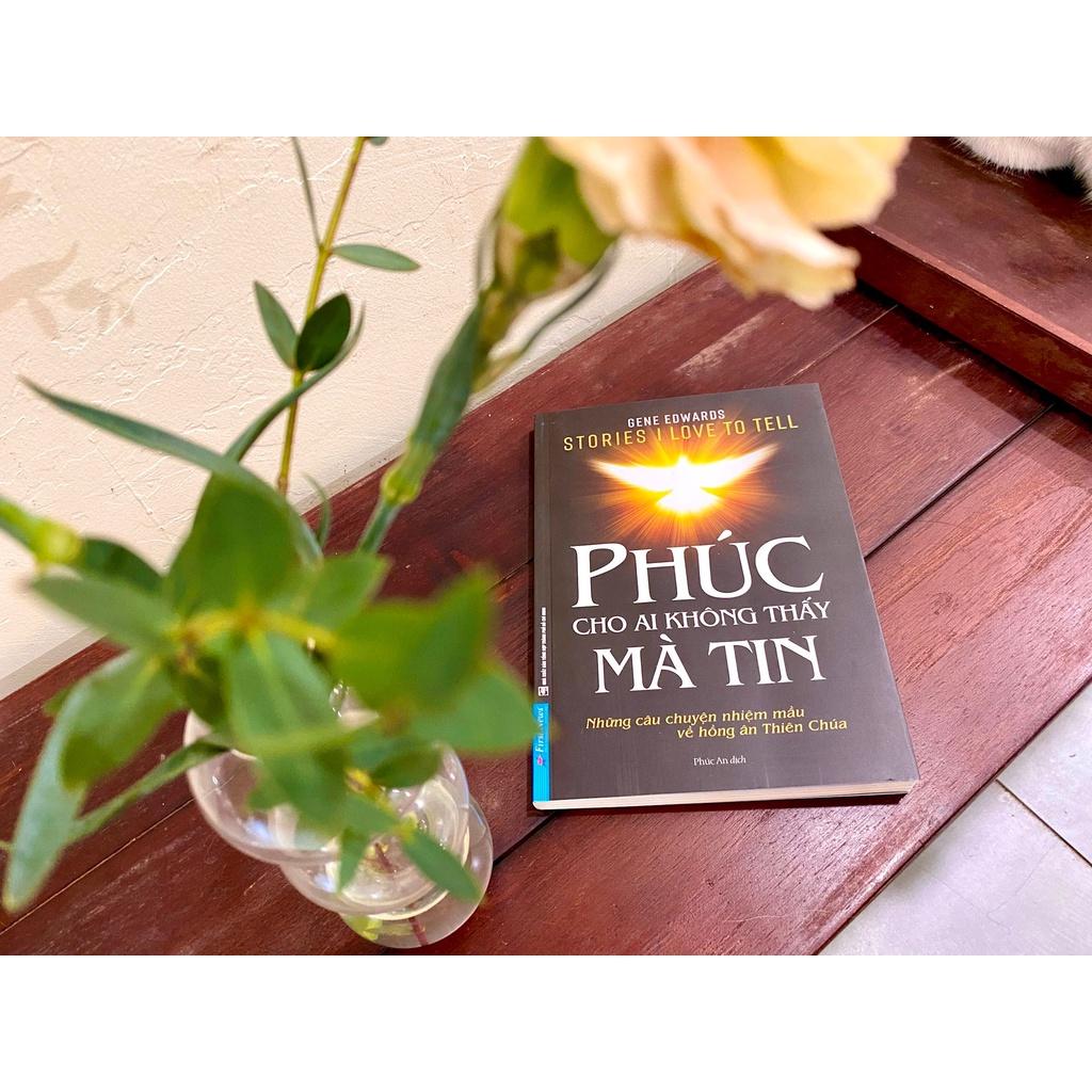 Phúc Cho Ai Không Thấy Mà Tin - Bản Quyền