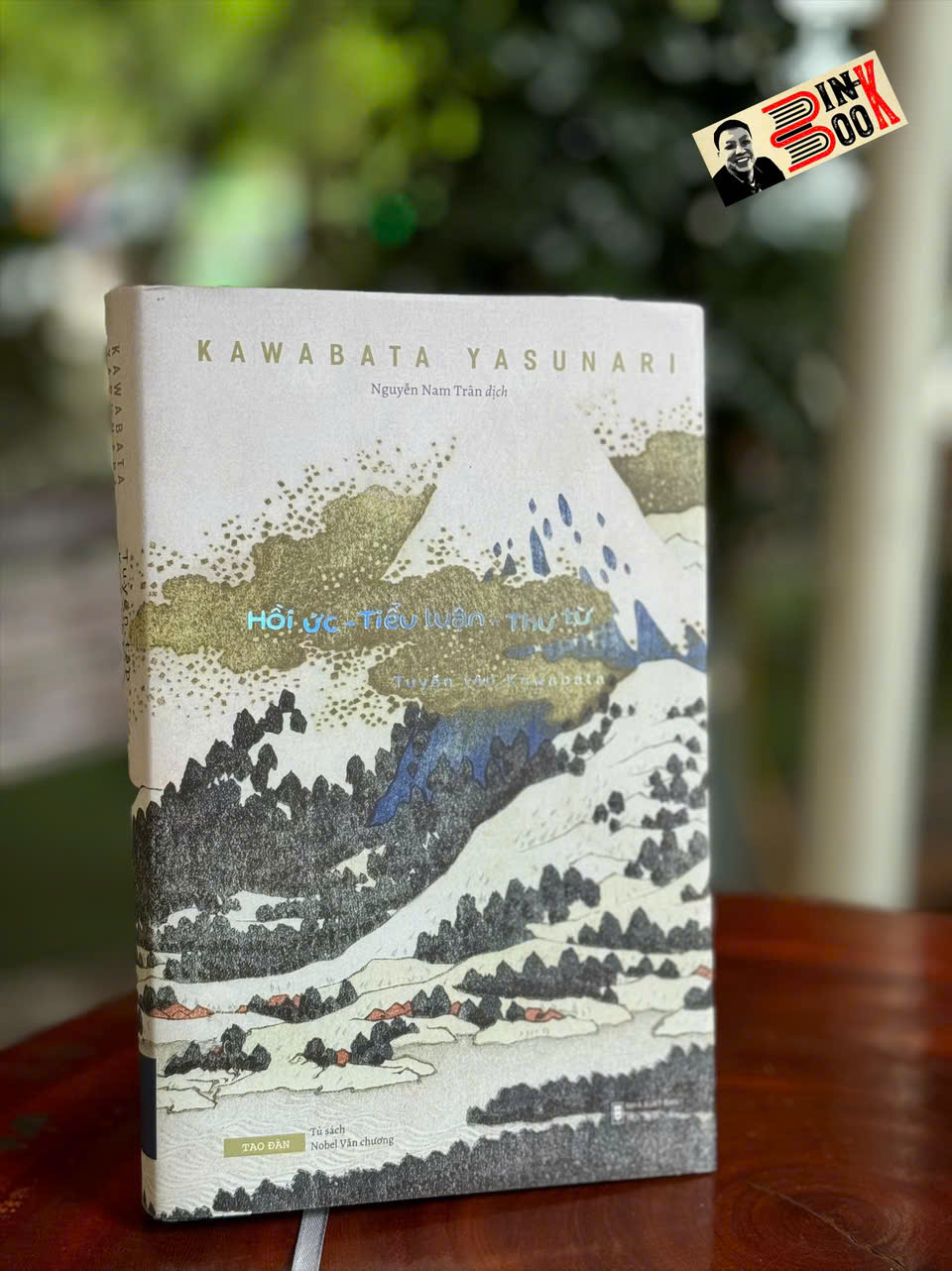 TUYỂN TẬP KAWABATA: Hồi Ức - Tiểu Luận - Thư Từ – Kawabata Yasunari – Tao Đàn (Bìa mềm)