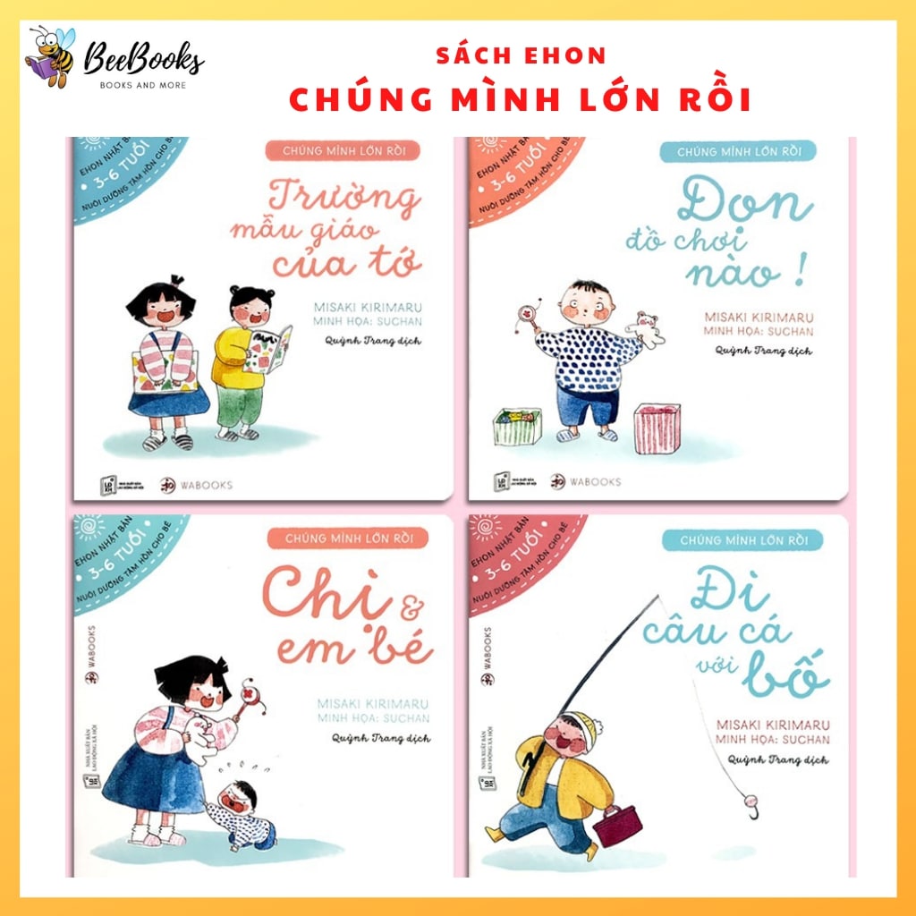 Sách Ehon Nhật Bản- Bộ sách chúng mình lớn rồi dành cho bé từ 3-6 tuổi, Ehon cùng con trên hành trình mới