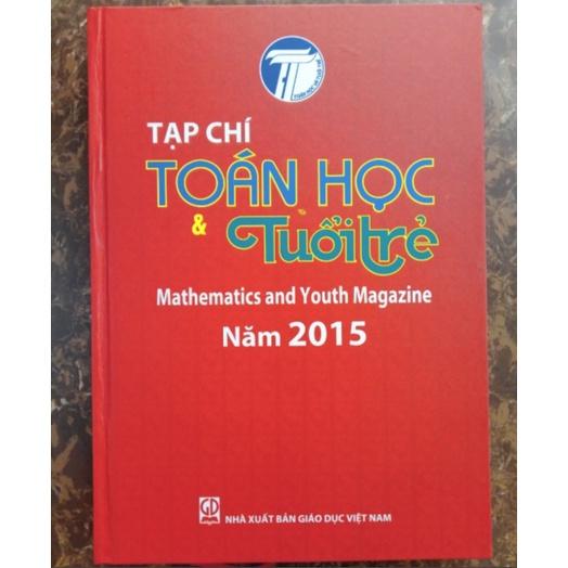 Sách - Tạp chí Toán học và Tuổi trẻ 2015 - Mathematics and Youth Magazine