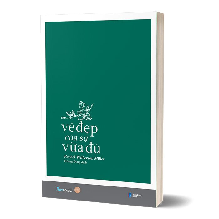 Vẻ Đẹp Của Sự Vừa Đủ - Rachel Wilkerson Miller - Hoàng Dung dịch - (bìa mềm)