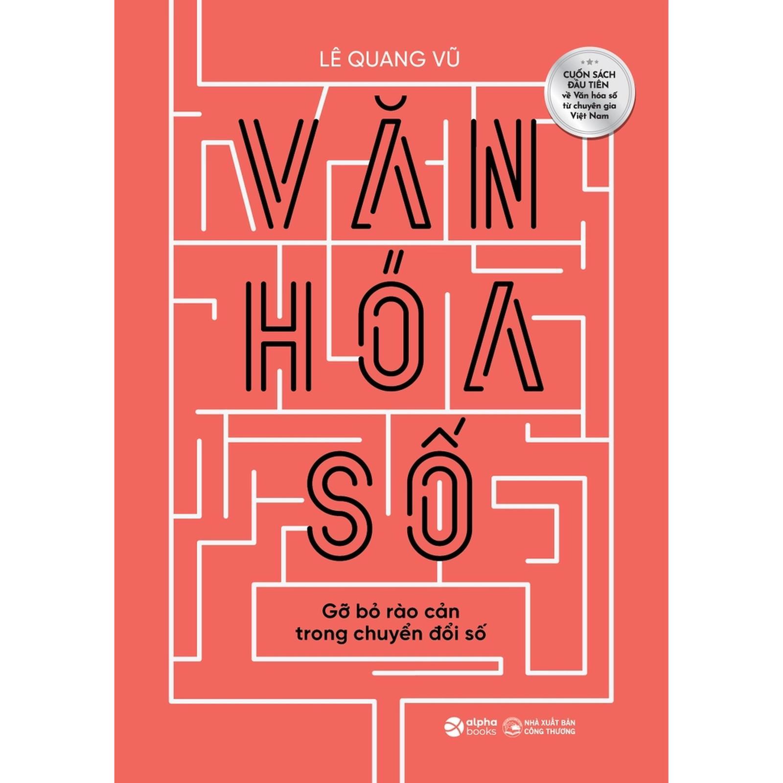 Văn Hoá Số - Gỡ bỏ rào cản trong chuyển đổi số - Bản Quyền