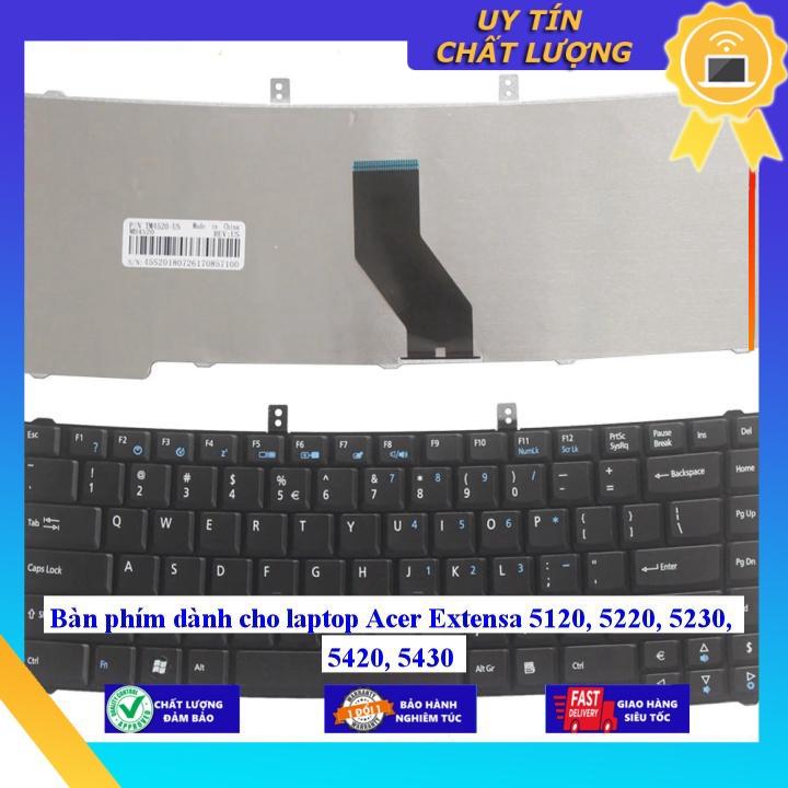 Bàn phím dùng cho laptop Acer Extensa 5120 5220 5230 5420 5430  - Hàng Nhập Khẩu New Seal