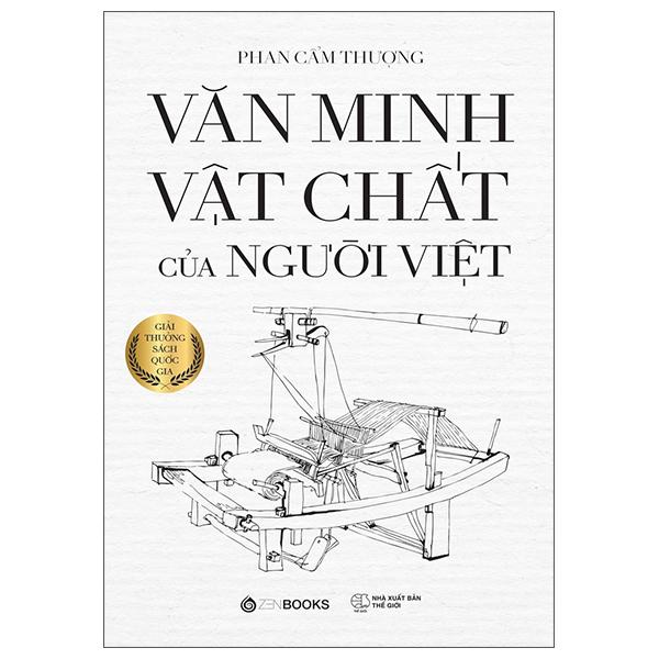 Văn Minh Vật Chất Của Người Việt - Bìa Cứng (Tái Bản 2022)