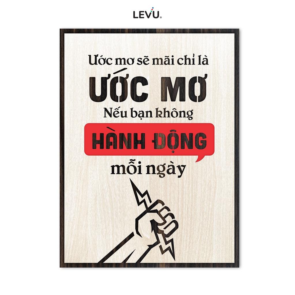 Tranh Trang Trí Quán LEVU LV100 "Ước mơ sẽ mãi là ước mơ nếu bạn không hành động mỗi ngày"
