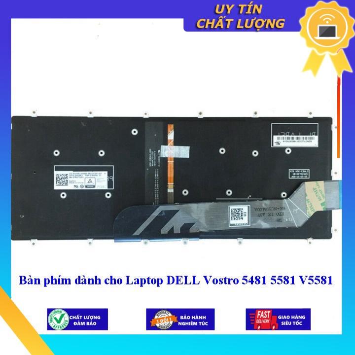 Bàn phím dùng cho Laptop DELL Vostro 5481 5581 V5581  - Hàng Nhập Khẩu New Seal